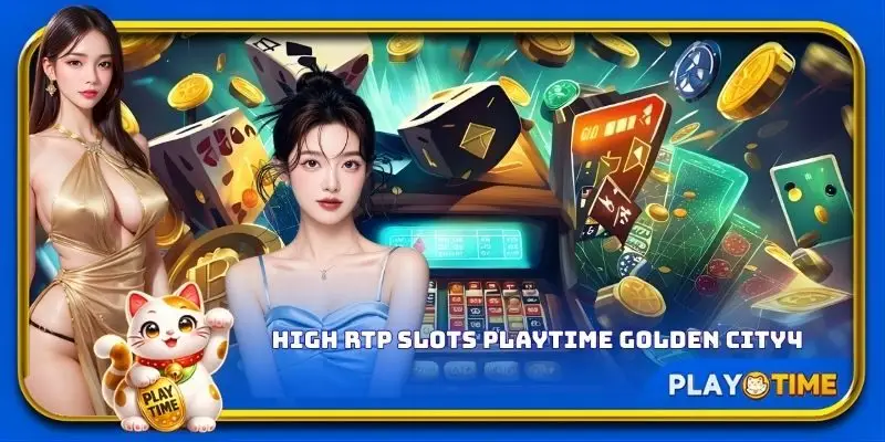 High RTP slots PlayTime Golden City4