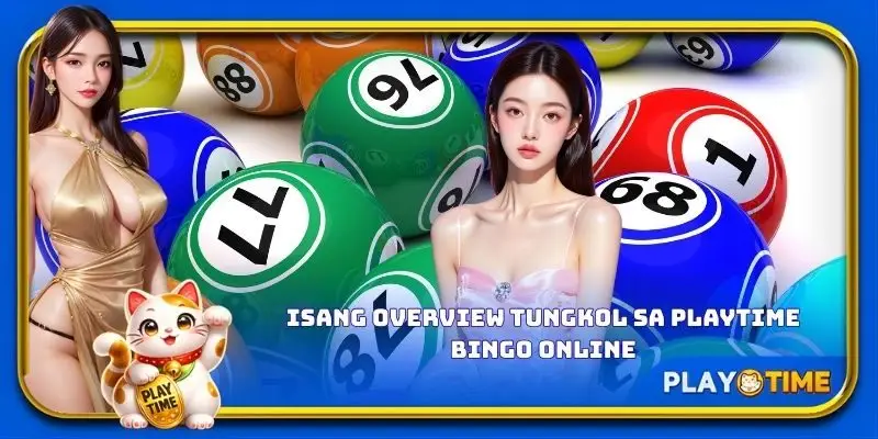 Isang overview tungkol sa PlayTime Bingo online