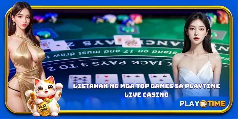 Listahan ng mga top games sa PlayTime Live Casino