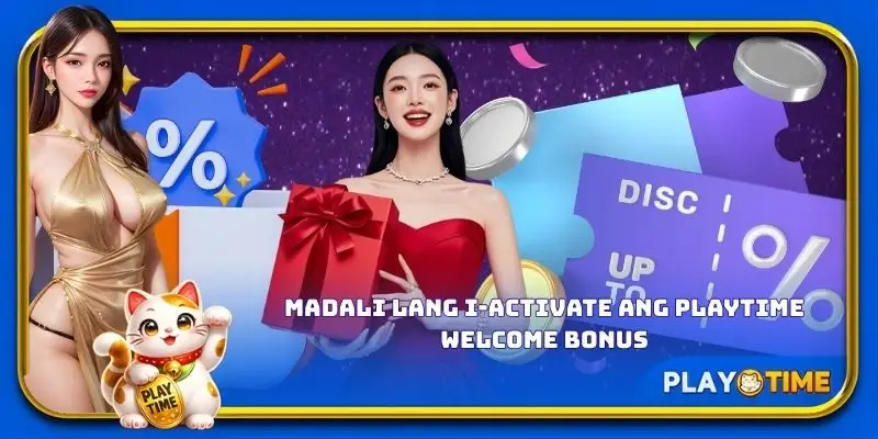 Madali lang i-activate ang PlayTime welcome bonus