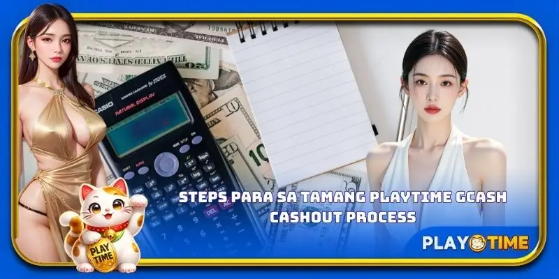 Steps para sa tamang PlayTime GCash cashout process